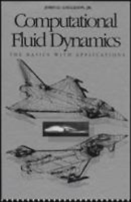 Computational Fluid Dynamics by John D. Anderson and John D. Anderson Jr. 