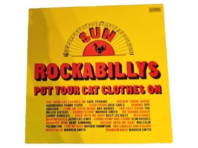 Sun Rockabillys Put Your Cat Clothes On Various Artists Vinyl LP Album