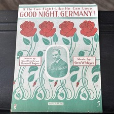 If He Can Fight LIke He Can Love Good Night Germany Piano Voice Sheet Music 1918