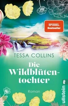 Die Wildblütentochter: Roman | Die Bestseller-Reihe führ... | Buch | Zustand gut - Bild 1 von 2
