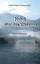 "Nebel ber dem Knigssee" by Hans - Peter Ackermann (German) Paperback Book