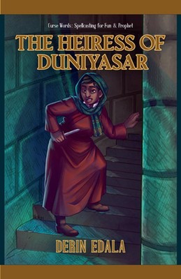 The Heiress of Duniyasar by Derin Edala Paperback Book