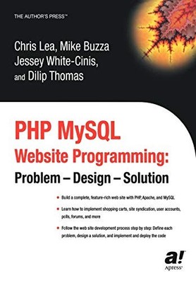 PHP MySQL Website Programming: Problem - Design - Solution,Chris