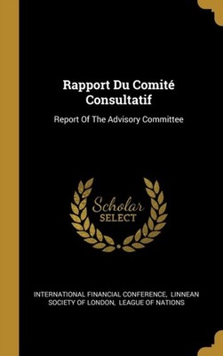 Conference - Rapport Du Comit Consultatif  Report Of The Advisory Com - X555z