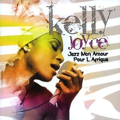 Kelly Joyce Jazz Mon Amour pour l'Afrique (CD)
