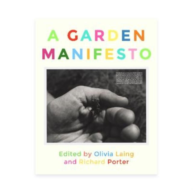 A GARDEN MANIFESTO (Paperback Book)