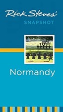 Rick Steves' Snapshot Normandy Paperback Rick, Smith, Steve Steve