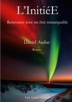 L'initiéE Rencontre Avec Un êTre Remarquable Daniel Auduc Taschenbuch 2024