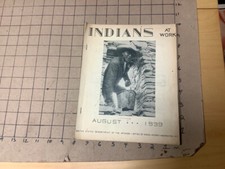 INDIANS at WORK aug 1939; office of indian affairs; 47pgs, see index