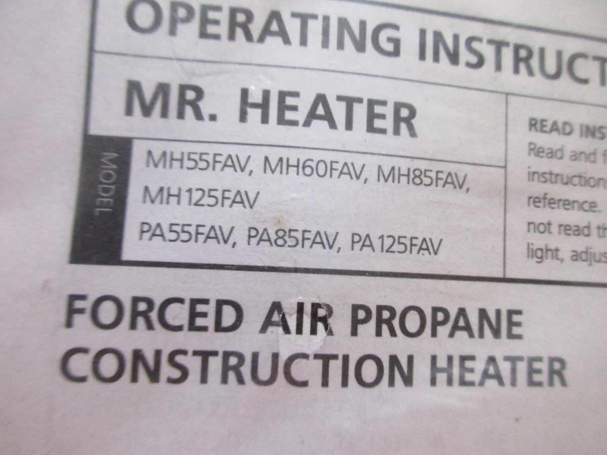 MR. HEATER FORCED AIR PROPANE CONSTRUCTION HEATER MODEL#MH55FAV  OWNERu0026#039;S MANUAL | eBay