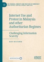 Internet Use And Protest In Malaysia And Other Authoritarian Regimes Kris Ruijgr
