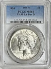 1924 $1 PEACE SILVER DOLLAR VAM 1A BAR D TOP 50 PCGS MS64
