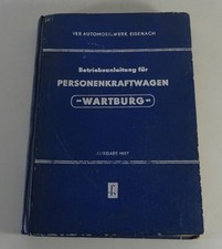 Betriebsanleitung / Handbuch Wartburg 311 inkl. Cabrio Stand 1957 2. Auflage