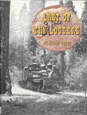 Last of the 3 Foot Loggers