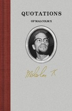 NEW Applewood Books Quotations of Malcolm X, ...