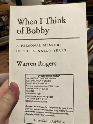When I Think of Bobby : A Personal Memoir of the Kennedy Years**Unc. Proof**