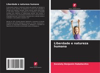 Zaralahy Benjamin Rabehevitra | Liberdade E Natureza Humana | Taschenbuch (2021)