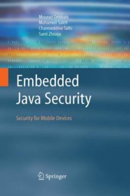 Embedded Java Security: Security For Mobile Devices