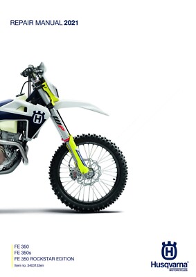 Husqvarna Service Workshop Shop Repair Manual Book 2021 FE 350 US