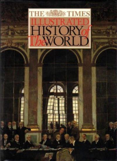 ""Times"" Illustrated History of the World-Geoffrey Parker, Robert A. Lovett