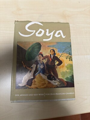 Goya Der Mensch und sein Werk von Jean-Francois Chabru Zustand sehr gut