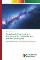 Marcos De Souza | SeleçãO De Features Em Conjuntos De Dados De Alta...