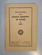 58th Annual Report Mining Industry of Idaho f...