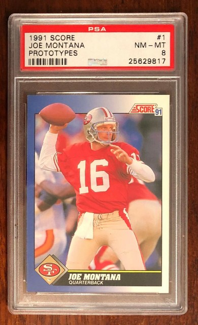 1991 Joe Montana Score PROTOTYPES 1 PSA 8 POP 2 Only 2 Ever Graded 