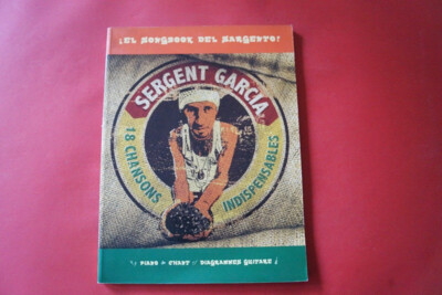 Sergent Garcia - El Songbook del Sargento . Songbook Notenbuch. Piano Vocal Guit