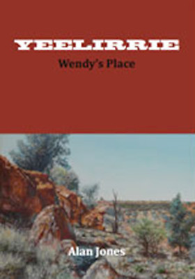 Yeelirrie Station Wendy's Place by Alan Jones Waroonga Gold Mining WA History