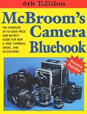 McBroom's Camera Bluebook : The Complete, Up-to-Date Price and Bu