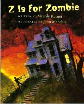 Z is for Zombie - Paperback By Kutner, Merrily - GOOD