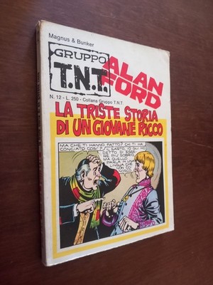 ALAN FORD GROUP T.N.T. No. 12 THE SAD STORY OF A RICH YOUNG MAN ED. CORNO