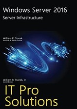 Windows Server 2016: Server Infrastructure Paperback William Stan