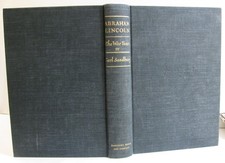 ABRAHAM LINCOLN THE WAR YEARS; VOLUME FOUR by Carl Sandburg