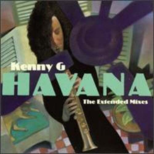 Havana [Extended Mixes] by Kenny G: Used