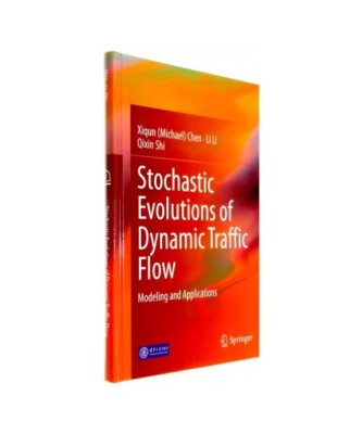 Stochastic Evolutions of Dynamic Traffic Flow: Modeling and Applications, Xiqun 