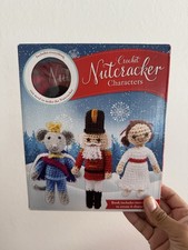 Crochet Nutcracker Characters by Kati Galusz 2019, Trade Paperback / Kit 