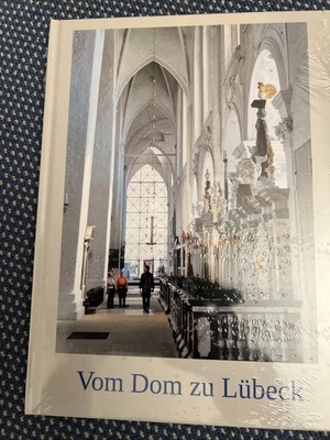 Vom Dom zu Lübeck   Fotobuch mit 116 Fotos Geheimnisse des Doms neu