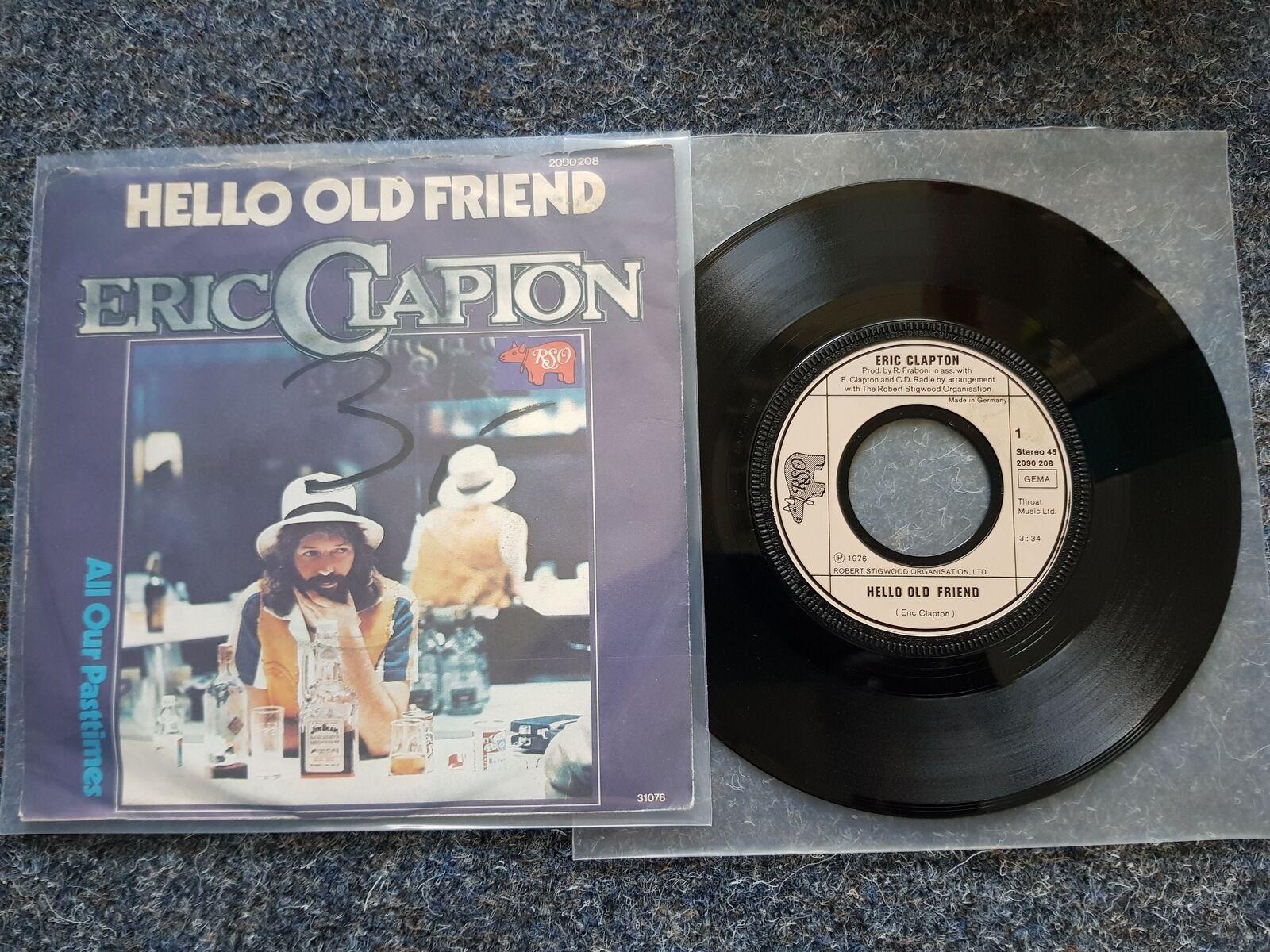 7"" Single Vinyl Eric Clapton - Hello old friend/ All our past times GERMANY