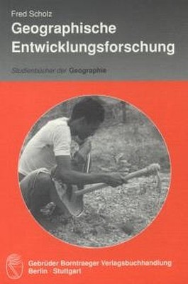 Geographische Entwicklungsforschung Fred Scholz
