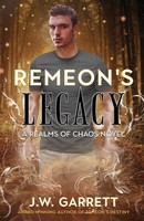 J. W. Garrett | Remeon's Legacy | Taschenbuch | Englisch (2022) | J.W. Garrett