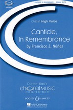 Canticle, In Remembrance CME In High Voice SSA DIVISI by Francisco J. N ez