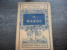 livre ancien : LE MAROC par JEAN CELERIER