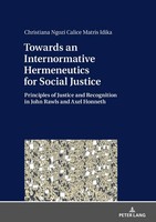 Towards An Internormative Hermeneutics For Social Justice | Christiana Idika