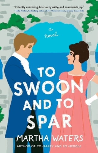 Martha Waters To Swoon and to Spar (Tascabile) Regency Vows