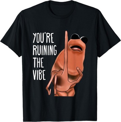 Marcus The Worm You're Ruining The Vibe T-Shirt,  Unisex Tee