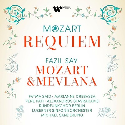 Wolfgang Amadeus Moza Mozart: Requiem/Fazil Say: Mozart & Mevlana, Op. 1 (Vinyl)