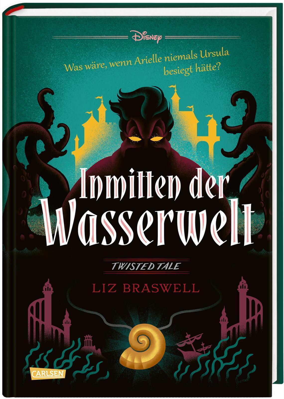 Disney. Twisted Tales: Inmitten Der Wasserwelt (arielle) Liz Braswell