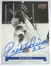 RICK VAIVE SIGNED 2017 UPPER DECK TORONTO MAPLE LEAFS CENTENNIAL SP CARD AUTO